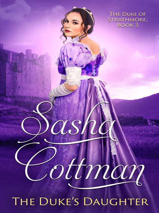 Title details for The Duke's Daughter by Sasha Cottman - Available